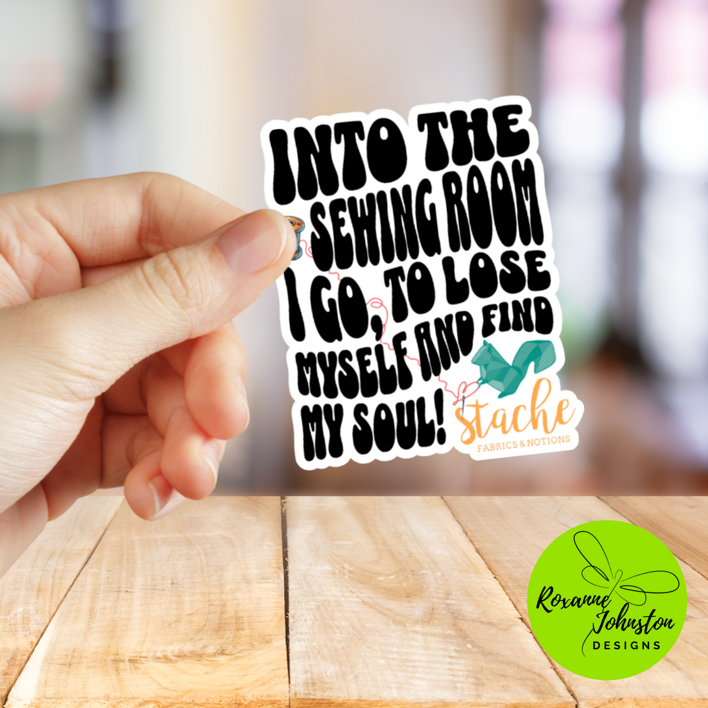 Custom Sticker - Stache - Into The Sewing Room I Go