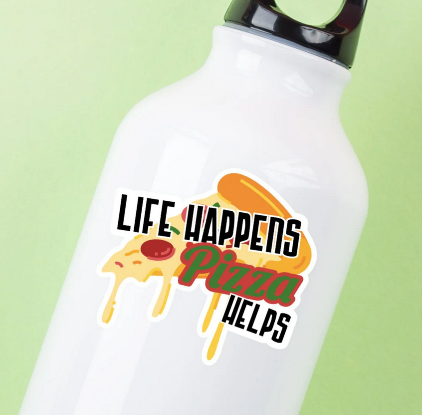 Life Happens Pizza Helps Sticker