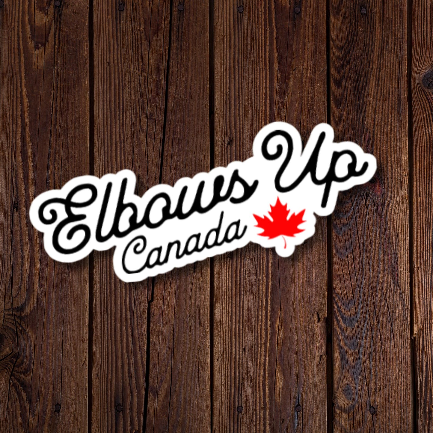Elbows Up Canada Sticker
