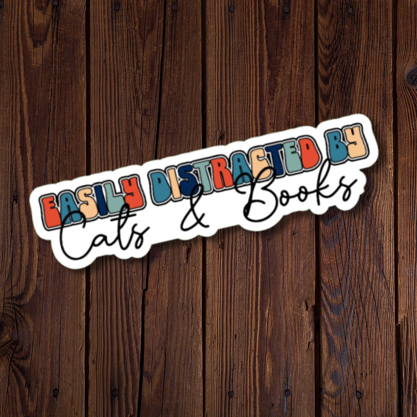 Easily Distracted By Cats & Books Sticker
