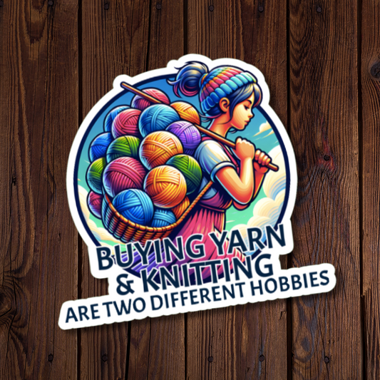 Buying Yarn & Knitting Are Two Different Hobbies - In Basket